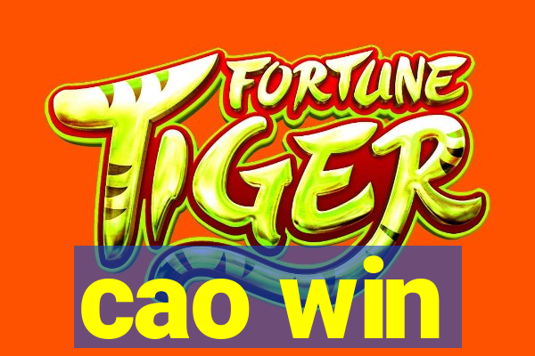 cao win